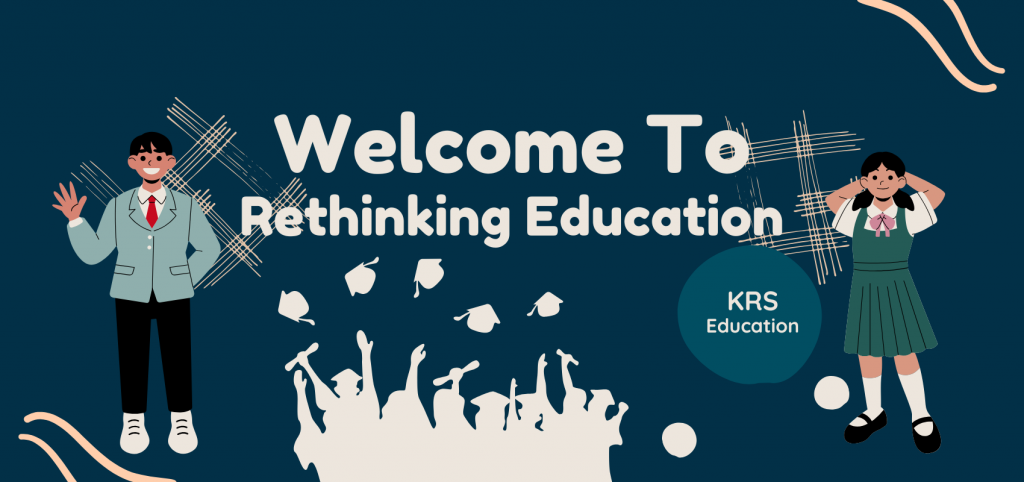 Rethinking Education